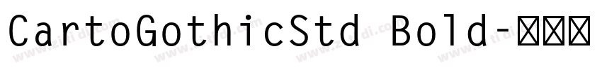 CartoGothicStd Bold字体转换